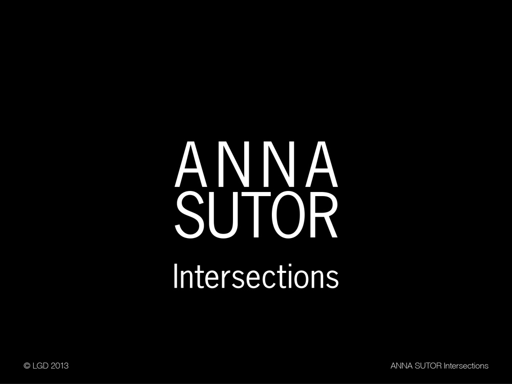 Lorenzo Gaetani Design - Anna Sutor Intersections