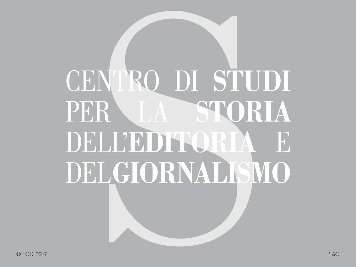 LORENZO GAETANI DESIGN Centro di studi per la storia dell'editoria e del giornalismo