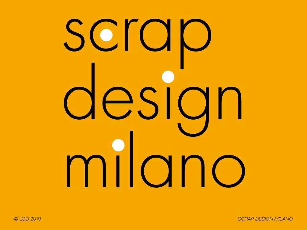 LORENZO GAETANI DESIGN 2019 Scrap Design Milano